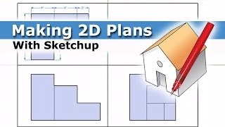 How to make 2D Plans using Sketchup [upl. by Stelu]