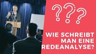 WIE SCHREIBT MAN EINE REDEANALYSE I DEUTSCHSTUNDEONLINE [upl. by Nerb]