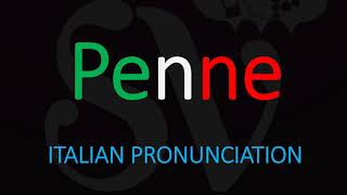 How to Pronounce Penne CORRECTLY Italian Pasta Pronunciation [upl. by Peale]