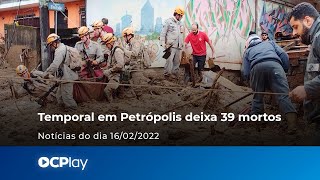 Temporal em Petrópolis deixa 39 mortos [upl. by Enerak]