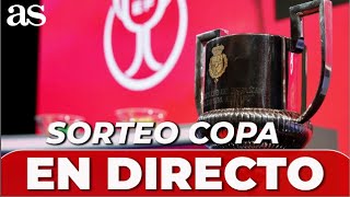 SORTEO DE COPA DEL REY EN DIRECTO [upl. by Eneri]