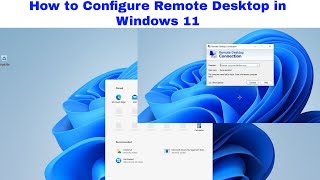 Windows 11  How to Set up Remote Desktop Connection in Windows 11  Enable Remote Connection [upl. by Nyladnek173]