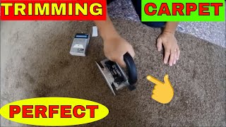 CARPET TRIMMER 101 [upl. by Norrag]