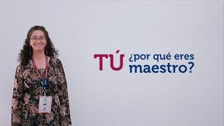 Tú ¿Por qué eres maestro [upl. by Icaj]