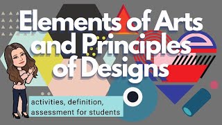 Elements of Arts and Principles of Designs [upl. by Biron]