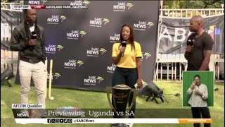 AFCON Qualifier  Uganda vs SA preview [upl. by Cannell617]