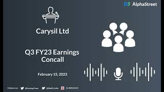 Carysil Ltd Q3 FY23 Earnings Concall [upl. by Droflim]