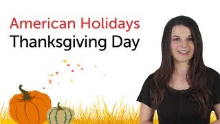 Learn American Holidays  Thanksgiving Day [upl. by Prouty847]