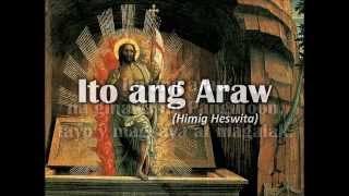 ITO ANG ARAW Himig Heswita [upl. by Jackqueline]