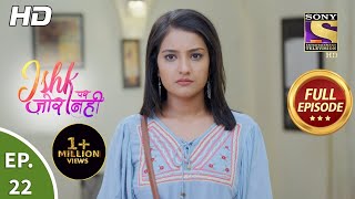 Ishk Par Zor Nahi  Ep 22  Full Episode  13th April 2021 [upl. by Beffrey]