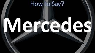 How to Pronounce Mercedes CORRECTLY  German Spanish amp English Pronunciation [upl. by Lamaaj]