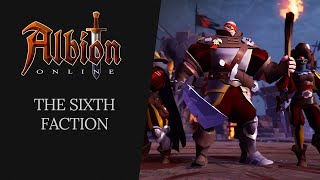 Albion Online  The Sixth Faction [upl. by Boone]