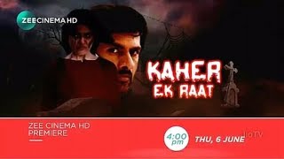 Kaher  Ek Raat  World Television Premiere  Zee Cinema [upl. by Navnod583]