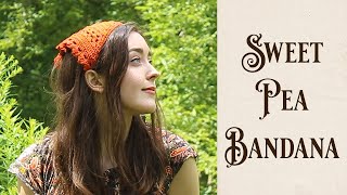 Sweet Pea Bandana Crochet Tutorial  PDF Pattern  Beginner Friendly [upl. by Seidnac]