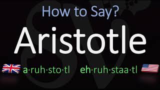 How to pronounce Aristotle CORRECTLY [upl. by Aleyak]