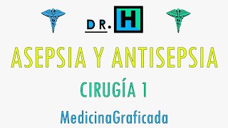 ASEPSIA Y ANTISEPSIA [upl. by Roberta883]