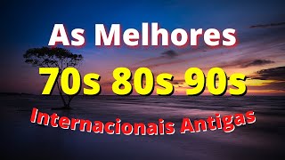 Músicas Internacionais Antigas Anos 70 80 e 90  AS MELHORES 5 [upl. by Nohsyar]