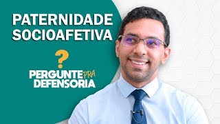 Paternidade socioafetiva O que é Como fazer o reconhecimento [upl. by Ymmak926]