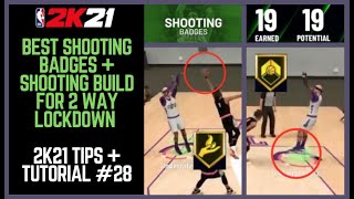 NBA 2K21 Best Shooting Build amp Best Shooting  Defensive Badges  Best Lockdown Defender Build 28 [upl. by Lucey]