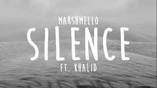 Marshmello  Silence Ft Khalid Audio [upl. by Eckhardt]