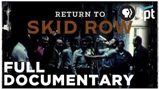 Return to Skid Row  Full Documentary [upl. by Dona]