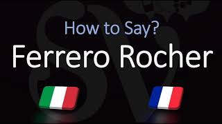 How to Pronounce Ferrero Rocher CORRECTLY ItalianFrench Pronunciation [upl. by Acirahs]