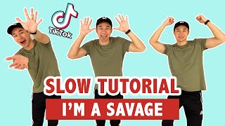 SAVAGE TUTORIAL SLOW  TIK TOK DANCE [upl. by Laon464]