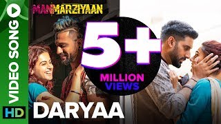 Daryaa  Video Song  Manmarziyaan  Amit Trivedi  Shellee  Abhishek Taapsee Vicky [upl. by Yerffe682]