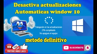 Desactivar actualizaciones de windows 10 definitivo bien explicado [upl. by Joellyn]