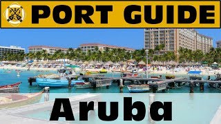 Port Guide Aruba  Everything We Think You Should Know Before You Go  ParoDeeJay [upl. by Kristien104]