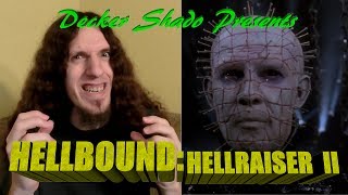 Hellbound Hellraiser II Review [upl. by Yanttirb]