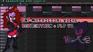 FNF Corruption Matricidal Vocals Recreation FLP V2 Download In Description [upl. by Bennett]