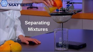 Separating Mixtures  Chemistry Matters [upl. by Geilich]