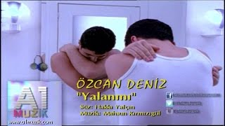 Özcan Deniz  Yalanmı [upl. by Herzen12]