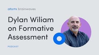 Dylan Wiliam on Formative Assessment [upl. by Romeon]