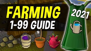 A Complete 199 Farming Guide for Oldschool Runescape in 2021 OSRS [upl. by Fin262]