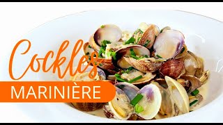 Cockles Marinière  How to cook Cockles  Cockles recipes [upl. by Hsirahc191]