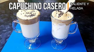 CAPUCHINO CASERO caliente y frio [upl. by Ertsevlis]