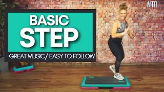 Basic Step Aerobics Exercise Workout  128 BPM  EASY AND FUN STEP CLASS [upl. by Pickens]