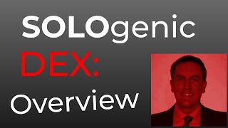 Sologenic SOLO DEX Overview [upl. by Loraine]