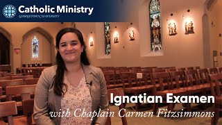 Ignatian Examen with Chaplain Carmen Fitzsimmons [upl. by Joselow]