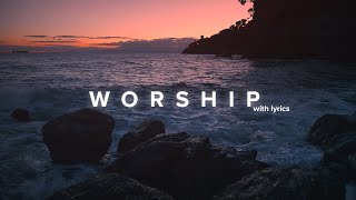 Powerful Worship Songs 2021 with Lyrics [upl. by Nauht]