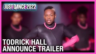 Just Dance 2022 Todrick Hall Announce Trailer  Ubisoft US [upl. by Akisey]