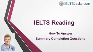 IELTS Reading – How To Answer Summary Completion Questions [upl. by Iseabal]