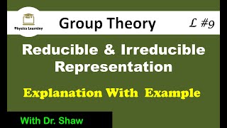 Reducible and irreducible representation  Representation theory of group  Lecture 9 [upl. by Camile925]