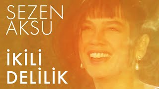 Sezen Aksu  İkili Delilik  Kivanch K Cem Oyal Remix Lyrics  Şarkı Sözleri [upl. by Ikcir]