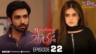 Parizad  Episode 22  TV One Classics Drama [upl. by Ainolloppa]