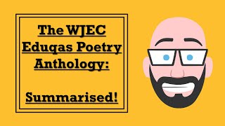 The WJEC Eduqas Poetry Anthology Summarised [upl. by Eciryt]