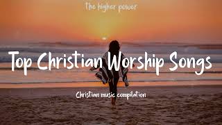 Top Christian Worship Songs 2024  Playlist Hillsong Praise amp Worship Songs [upl. by Devlin953]