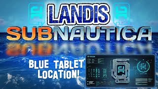 Blue Tablet location  Subnautica guides ZP [upl. by Ayanad28]